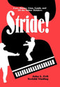 Stride!: Fats, Jimmy, Lion, Lamb, and All the Other Ticklers - Hardcover