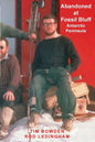 Abandoned at Fossil Bluff: Antarctic Peninsula - Paperback