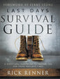 Last Days Survival Guide: A Scriptural Handbook to Prepare You for These Perilous Times - Hardcover