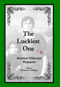 The Luckiest One - Hardcover