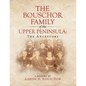 The Bouschor Family of the Upper Peninsula: The Ancestors - Paperback