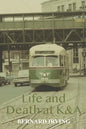 Life and Death at K&A - Paperback