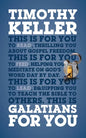 Galatians for You: Thrilling You about Gospel Freedom - Paperback