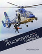 The Helicopter Pilot's Handbook - Paperback