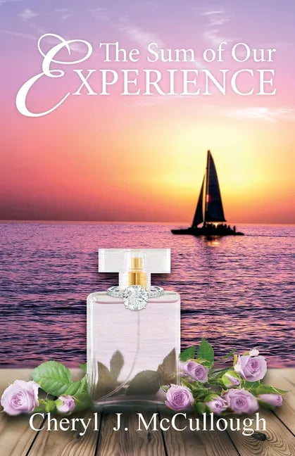 The Sum of Our Experience - Paperback