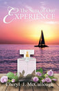 The Sum of Our Experience - Paperback