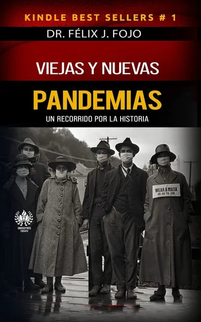 Viejas y nuevas pandemias. Un recorrido por la historia - Paperback