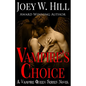 Vampire's Choice: A Vampire Queen Series Novel - Paperback