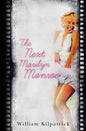 The Next Marilyn Monroe - Paperback