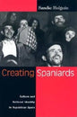 Creating Spaniards: Culture and National Identity in Republican Spain - Paperback