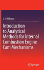 Introduction to Analytical Methods for Internal Combustion Engine CAM Mechanisms - Hardcover
