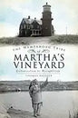 The Wampanoag Tribe of Martha's Vineyard:: Colonization to Recognition - Paperback