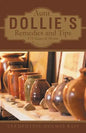 Aunt Dollie's Remedies and Tips: 175 Years of Home Remedies - Paperback