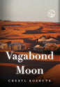 Vagabond Moon - Hardcover