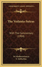 The Vedanta-Sutras: With The Commentary (1904) - Hardcover