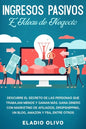 Ingresos pasivos e ideas de negocio: Descubre el secreto de las personas que trabajan menos y ganan más. Gana dinero con marketing de afiliados, drops - Paperback
