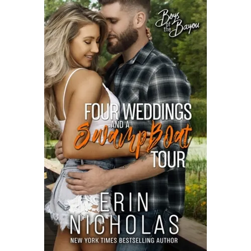 Four Weddings and a Swamp Boat Tour - Paperback
