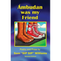 Ambudan Was My Friend - Paperback
