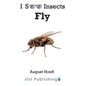 Fly - Hardcover