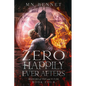 Zero Happily Ever Afters - Paperback