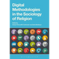 Digital Methodologies in the Sociology of Religion - Paperback