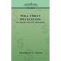 Wall Street Speculation: Its Tricks and Its Tragedies - Paperback