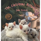 The Christmas Kittens - Hardcover