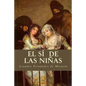El sí de las niñas - Paperback