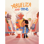 Abuelita and Me - Paperback