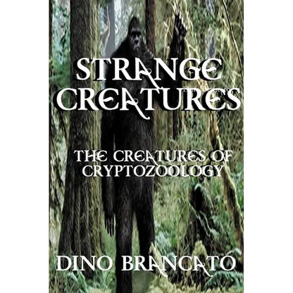 Strange Creatures (The Creatures of Cryptozoology) - Paperback