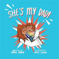 She's My Dad!: A Story for Children Who Have a Transgender Parent or Relative - Hardcover
