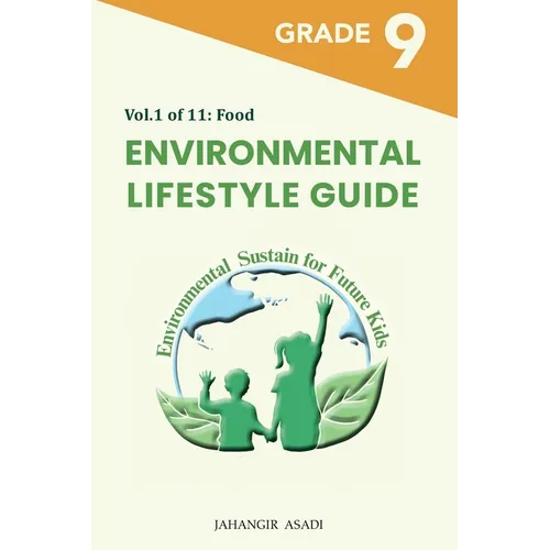 Environmental Lifestyle Guide Vol.1 of 11: For Grade 9 Students - Paperback