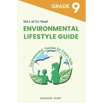 Environmental Lifestyle Guide Vol.1 of 11: For Grade 9 Students - Paperback