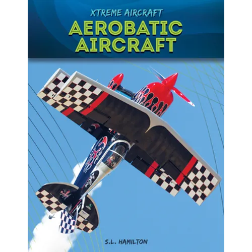 Aerobatic Aircraft - Library Binding