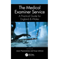 The Medical Examiner Service: A Practical Guide for England and Wales - Paperback