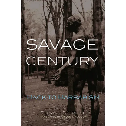 Savage Century: Back to Barbarism - Paperback