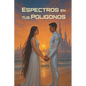 Espectro Polígono: La Frecuencia de tu Amor es Real - Paperback
