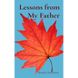 Lessons from My Father - Paperback