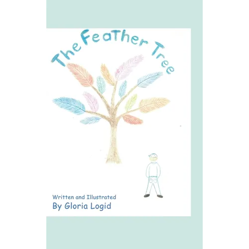 The Feather Tree - Hardcover