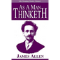 As a Man Thinketh - Paperback
