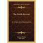 The Welsh Revival: Its Origin And Development - Paperback
