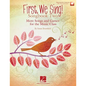 First We Sing! Songbook Two: More Songs and Games for the Music Class (Book/Online Audio) - Paperback