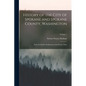 History of the City of Spokane and Spokane County, Washington: From Its Earliest Settlement to the Present Time; Volume 1 - Paperback