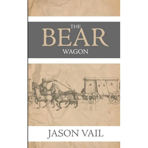 The Bear Wagon - Paperback