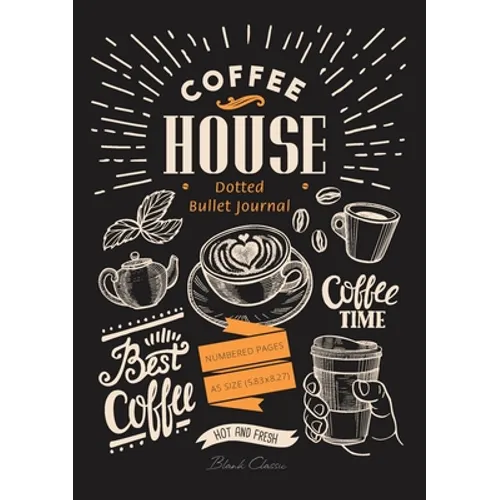Dotted Bullet Journal: Medium A5 - 5.83X8.27 (Coffee House) - Paperback
