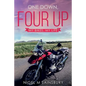 One Down, Four Up: My Bikes, My Life - Paperback