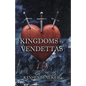 Kingdoms of Vendettas - Paperback
