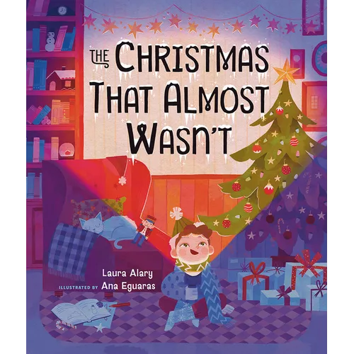 The Christmas That Almost Wasn't - Hardcover