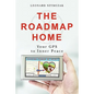 The Roadmap Home: Your GPS to Inner Peace - Paperback
