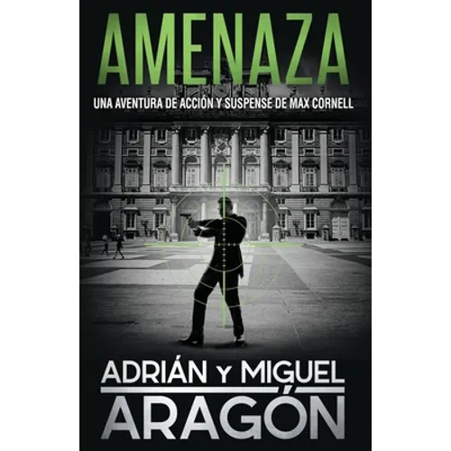 Amenaza: Una aventura de acción y suspense - Paperback